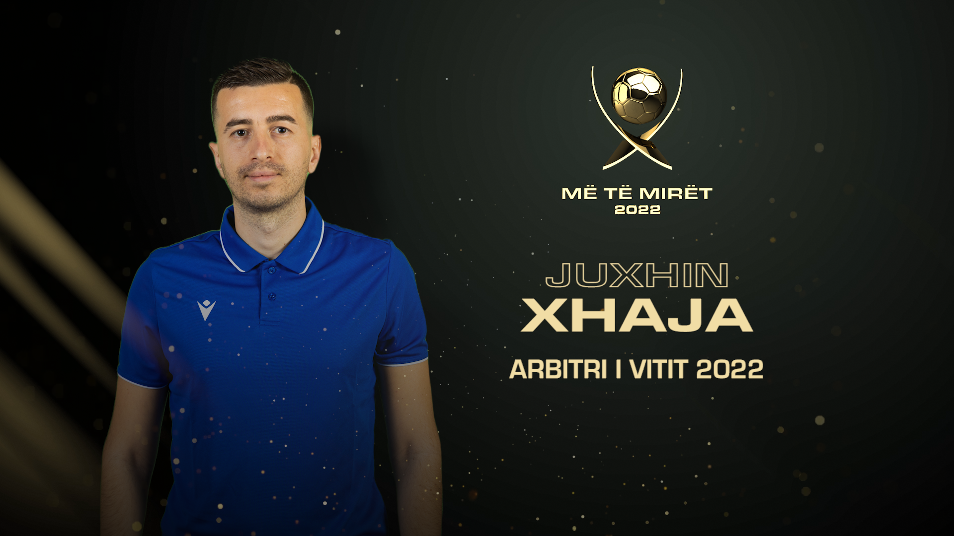 Juxhin Xhaja, “Arbitri i vitit 2022”